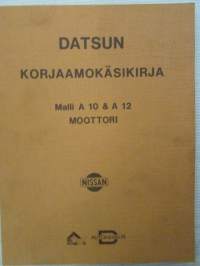 Datsun korjaamokäsikirja malli A10 &amp; A12 Moottori - Korjaamokäsikirja