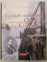 Tsaarin Amiraali suomalainen Oscar von Kraemer
