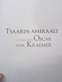 Tsaarin Amiraali suomalainen Oscar von Kraemer