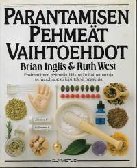 Parantamisen pehmeät vaihtoehdot