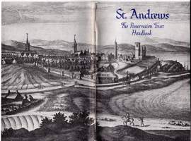 St. Andrews, 1975.  The Handbook of the St. Andrews Preservation Trust to the City and its Buildings. Historiallisen St. Andrewsin kaupungin suojelutoimikunnan