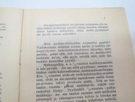 Keski-Suomen muikkukalastusta koskevia kysymyksiä - 1. Muikun kasvu 2. Muikkunuotan tiheys 3. Muikun kutukalastus (Jyväskylän kalastuspäivillä 1909 pidetty
