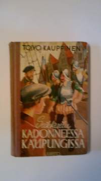 Seikkailu kadonneessa kaupungissa