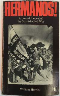 Hermanos! - A powerful novel of the Spanish Civil War