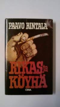 Rikas ja köyhä - Romaani Helsingistä ja Oulusta vv. 1951-52