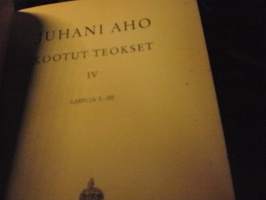 juhani aho Kootut teokset IV  Lastuja I-III