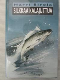 Silkkaa kalajuttua