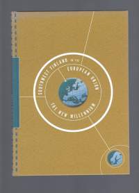 Southwest Finland in the European Union-The New Millennium by Eurofacts Oy; Tarja Valde-Brown Publisher:Eurofacts Oy, 1997