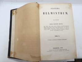 Systema Helminthum. Auctore Carolo Mauritio Diesing - Vol. I. &amp;  II.