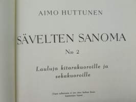 Sävelten sanoma nr 2 - Lauluja kitara-ja sekakuoroille