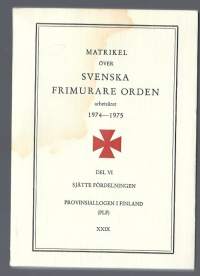 Matrikel över Svenska frimurare arbetsåret 1974-1975 Provinsiallogen  i Finland.