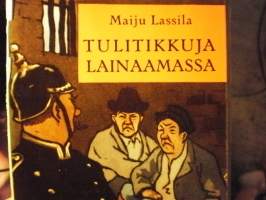 Tulitikkuja lainaamassa