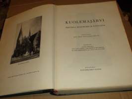 Kuolemajärvi - Historia, muistelmia ja kuvauksia - sisältää matrikkelin Kuolemajärven sankarivainajista