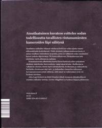 Me olimme nuoria sotilaita. Tuntemattomat sotakuvat kertovat, 2009.  Kaksisataa yksityisistä kokoelmista peräisin olevaa tavallisten sotilaiden ottamaa valokuvaa.