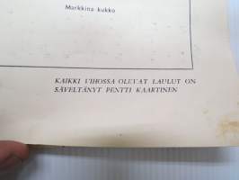 Kuplettikuningas Pentti Kaartisen kupletteja - Vihko nr 1 -songs of Pentti Kaartinen