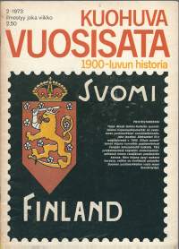 Kuohuva vuosisata 1973 nro 2  1900-luvun historia