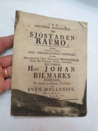 I.J.N. Historisk Afhandling Om Sjöstaden Raumo, Hvars Förra Del Med Vederbörandes Samtycke Under Historiarum Och Moralium Professorens Samt Nu Varande Kongl.