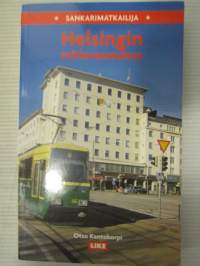 Sankarimatkailija Helsingin raitiovaunuissa