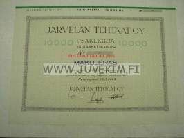 Järvelän Tehtaat Oy Helsinki 1943 10 000 markkaa -osakekirja