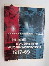 Itsenäisyytemme vuosikymmenet 1917-69