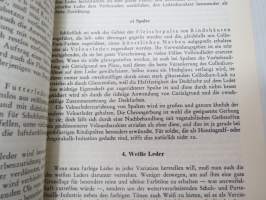 Farbige Leder - Herstellung farbiger Läder  in ihrer praktischen Anwendung (Ledertechnische Bibliothek nr 1) -nahanvärjäyksen teknillisten seikkojen