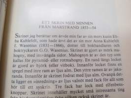 Ett bukett blommor (Calle-ka - Carl Wilhelm Malm berättar) -local stroies and happenings &amp; histories told by Carl Wilhelm Malm)