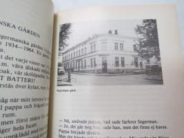 Ett bukett blommor (Calle-ka - Carl Wilhelm Malm berättar) -local stroies and happenings &amp; histories told by Carl Wilhelm Malm)