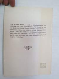 Ett bukett blommor (Calle-ka - Carl Wilhelm Malm berättar) -local stroies and happenings &amp; histories told by Carl Wilhelm Malm)
