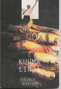 Kuuma linja - sinua varten