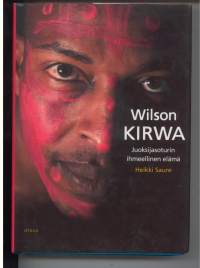 Wilson Kirva -juoksijasoturin ihmeellinen elämä