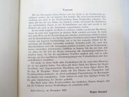 Appretur der Textilien - Mechanische und Chemische Technologie der Ausrüstung - Die Verfahren und ihre Anwendung in der Praxis -tekstiili- ja kangasteollisuuden