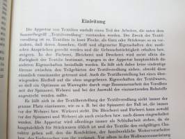 Appretur der Textilien - Mechanische und Chemische Technologie der Ausrüstung - Die Verfahren und ihre Anwendung in der Praxis -tekstiili- ja kangasteollisuuden