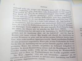 Appretur der Textilien - Mechanische und Chemische Technologie der Ausrüstung - Die Verfahren und ihre Anwendung in der Praxis -tekstiili- ja kangasteollisuuden