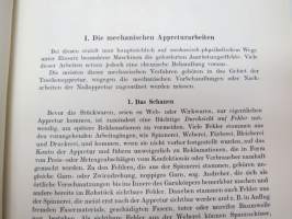 Appretur der Textilien - Mechanische und Chemische Technologie der Ausrüstung - Die Verfahren und ihre Anwendung in der Praxis -tekstiili- ja kangasteollisuuden