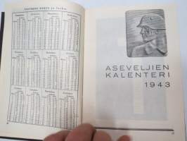 Aseveljien kalenteri 1943, sisältää kalenteriosuuden, johon kirjattu sotatapahtumat 1930-42 loppuvuosi, mm. seur. artikkelit; Sota kansojen ja erityisesti oman