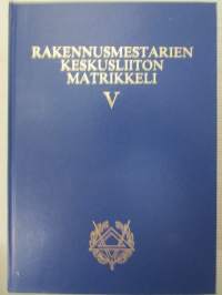 Rakennusmestarien Keskusliiton matrikkeli V