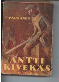 Antti Kivekäs Historiallinen romaani isonvihan ajoilta
