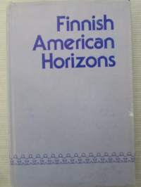 Finnish American Horizons. Horizons Project of the Finnish-American Bi-Centennial Committee U.S.A. 1976 -kirja numeroitu 135