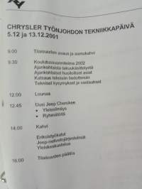 Chrysler työnjohdon tekniikkapäivät  5.12, ja 13.12. 2001