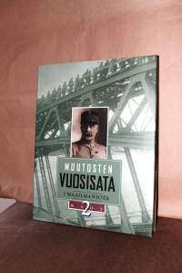 Muutosten vuosisata 1-10. Teossarja tarjoaa poikkeuksellisen monipuolisen kuvan 1900-luvun maailmasta, sen poliittisesta ja yhteiskunnallisesta kehityksestä,