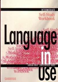 Language in Use Intermediate - Self-Study Workbook