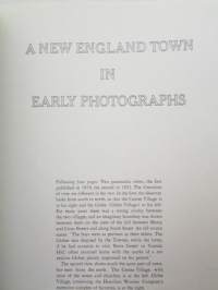 New England town in early photographs - 149 Illustrations of Southbridge, Massachusetts 1878-1930