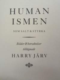 Human ismen - som salt &amp; styrka