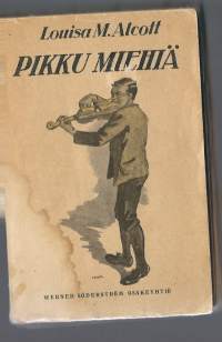 Pikku miehiä / Louisa M. Alcott ; suomentanut Ville Hynynen.