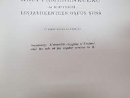 Suomen kauppamerenkulku ja erityisesti linjaliikenteen osuus siinä -finnis maritime traffic