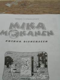 mika mokanen potkua bisnekseen