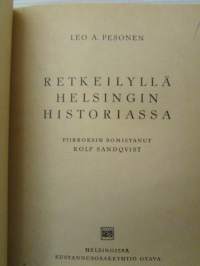 Retkeilyllä Helsingin historiassa