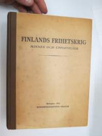 Finlands frihetskrig minnen och upplevelser I-II -memories and stories from the war of indepence