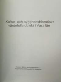 Kultur- och byggnadshistoriskt värdefulla object i Vasa län