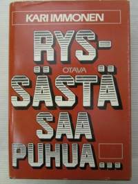 Ryssästä saa puhua... - Neuvostoliitto suomalaisessa julkisuudessa ja kirjat julkisuuden muotona 1918-39